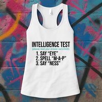 Intelligence Test Funny Message Womens Tank Top
