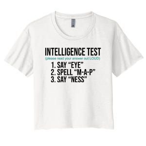 Intelligence Test Funny Message Women's Crop Top Tee