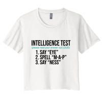 Intelligence Test Funny Message Crop Top