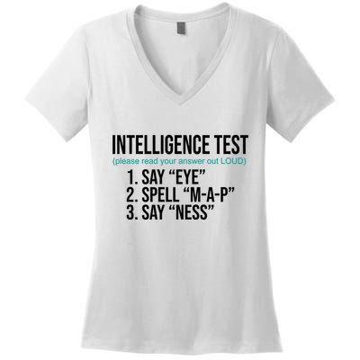 Intelligence Test Funny Message Women's V-Neck T-Shirt