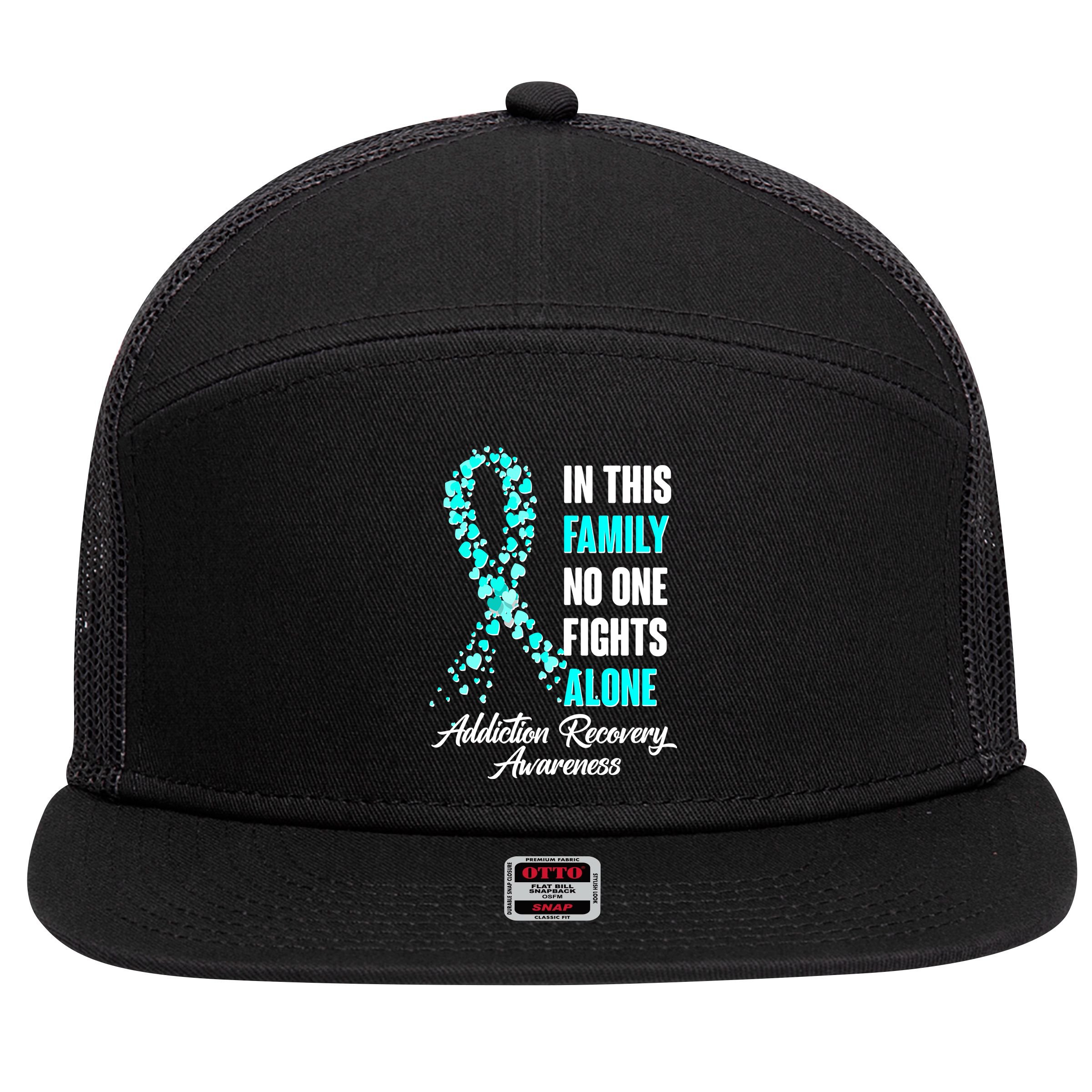 In This Family No One Fight Alone Addiction Recovery Awareness 7 Panel Mesh Trucker Snapback Hat