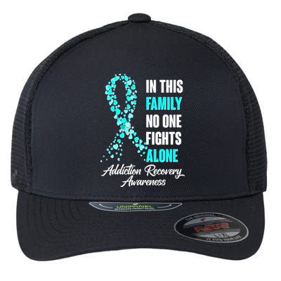 In This Family No One Fight Alone Addiction Recovery Awareness Flexfit Unipanel Trucker Cap