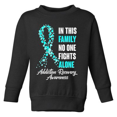 In This Family No One Fight Alone Addiction Recovery Awareness Toddler Sweatshirt