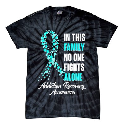 In This Family No One Fight Alone Addiction Recovery Awareness Tie-Dye T-Shirt