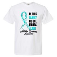 In This Family No One Fight Alone Addiction Recovery Awareness Garment-Dyed Heavyweight T-Shirt