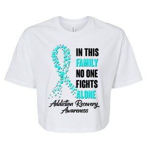 In This Family No One Fight Alone Addiction Recovery Awareness Bella+Canvas Jersey Crop Tee