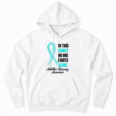 In This Family No One Fight Alone Addiction Recovery Awareness Hoodie