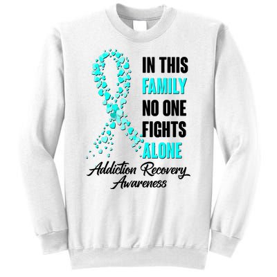 In This Family No One Fight Alone Addiction Recovery Awareness Sweatshirt