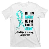 In This Family No One Fight Alone Addiction Recovery Awareness T-Shirt