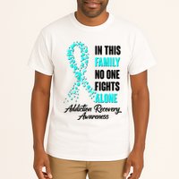 In This Family No One Fight Alone Addiction Recovery Awareness Tall T-Shirt
