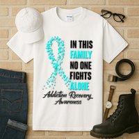 In This Family No One Fight Alone Addiction Recovery Awareness Tall T-Shirt