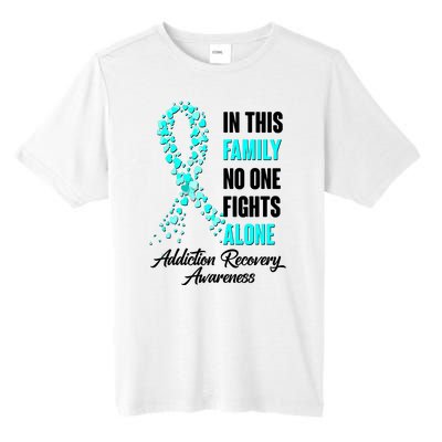 In This Family No One Fight Alone Addiction Recovery Awareness Tall Fusion ChromaSoft Performance T-Shirt