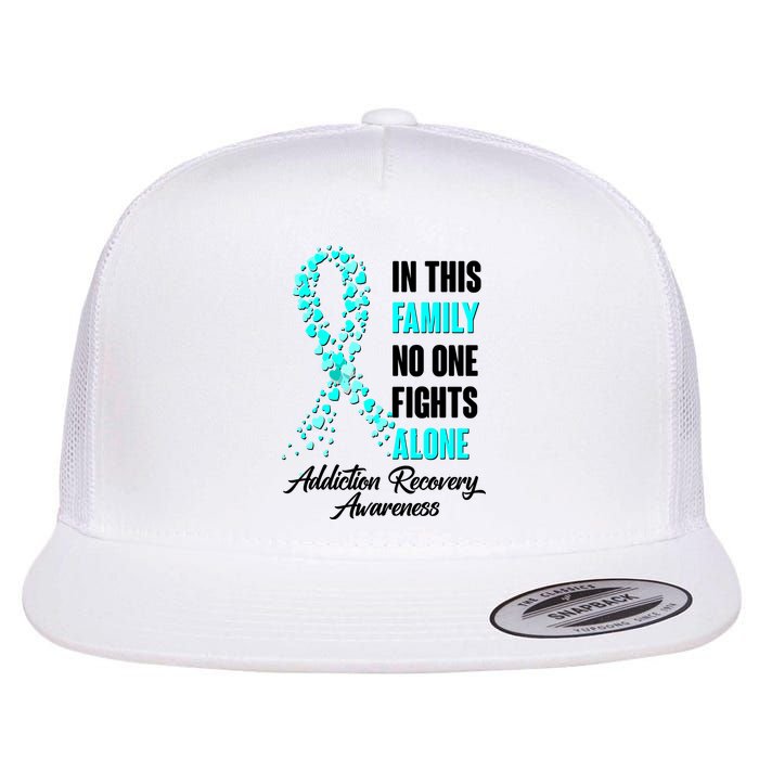In This Family No One Fight Alone Addiction Recovery Awareness Flat Bill Trucker Hat