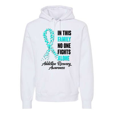 In This Family No One Fight Alone Addiction Recovery Awareness Premium Hoodie