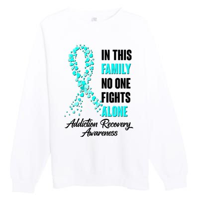 In This Family No One Fight Alone Addiction Recovery Awareness Premium Crewneck Sweatshirt