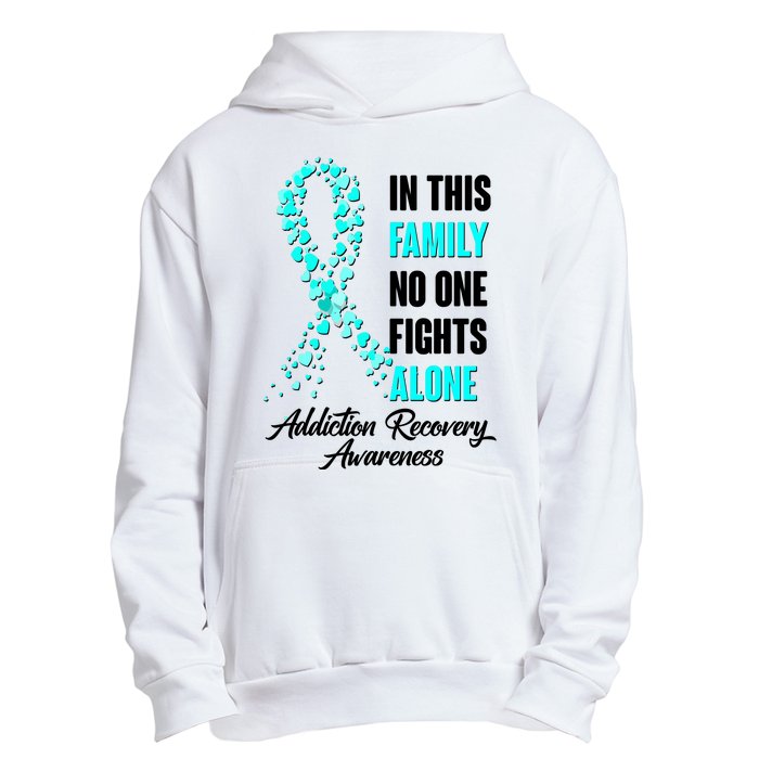 In This Family No One Fight Alone Addiction Recovery Awareness Urban Pullover Hoodie