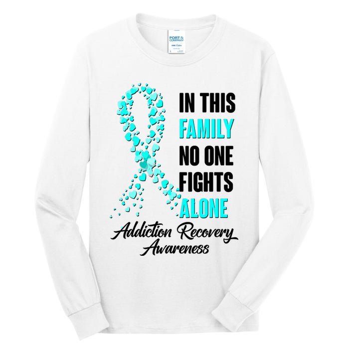 In This Family No One Fight Alone Addiction Recovery Awareness Tall Long Sleeve T-Shirt