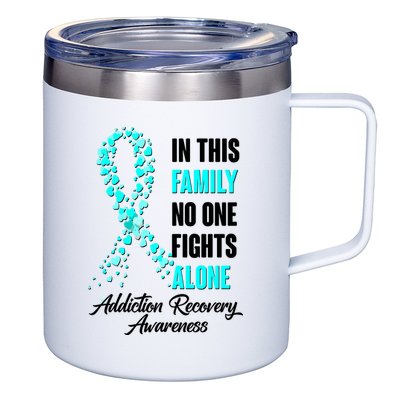 In This Family No One Fight Alone Addiction Recovery Awareness 12oz Stainless Steel Coffee Mug