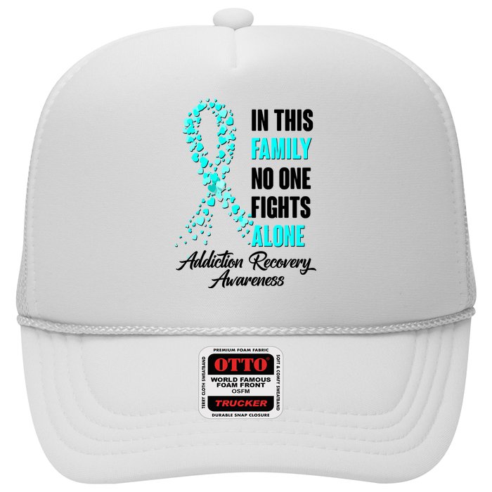In This Family No One Fight Alone Addiction Recovery Awareness Trucker Hat