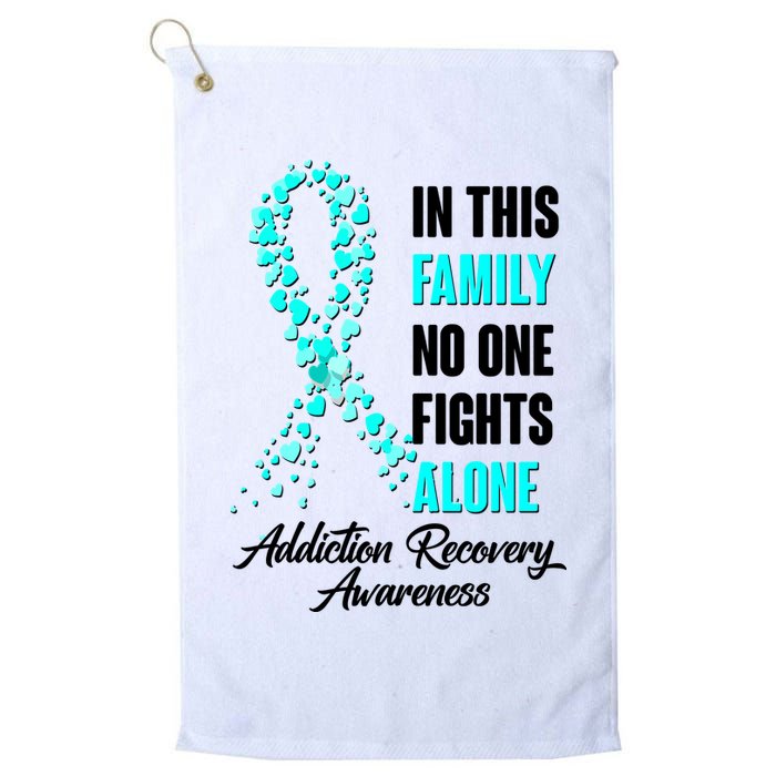 In This Family No One Fight Alone Addiction Recovery Awareness Golf Towel