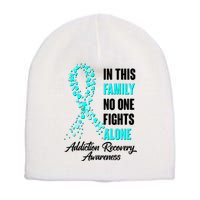 In This Family No One Fight Alone Addiction Recovery Awareness Short Acrylic Beanie