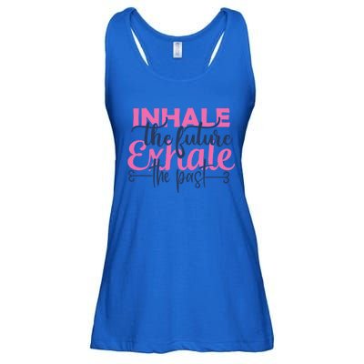 Inhale The Future Exhale The Past Motivational Yoga Design Gift Ladies Essential Flowy Tank