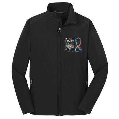 In This Family Nobody Fights Alone Autism Core Soft Shell Jacket