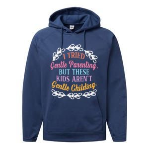 I Tried Gentle Parenting. But These ArenT Gentle Performance Fleece Hoodie