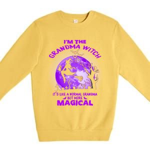 Im The Grandma Witch Like A Normal Grandma Halloween Costume Gift Premium Crewneck Sweatshirt