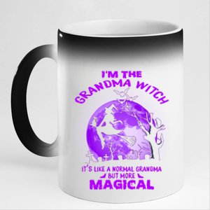 Im The Grandma Witch Like A Normal Grandma Halloween Costume Gift 11oz Black Color Changing Mug