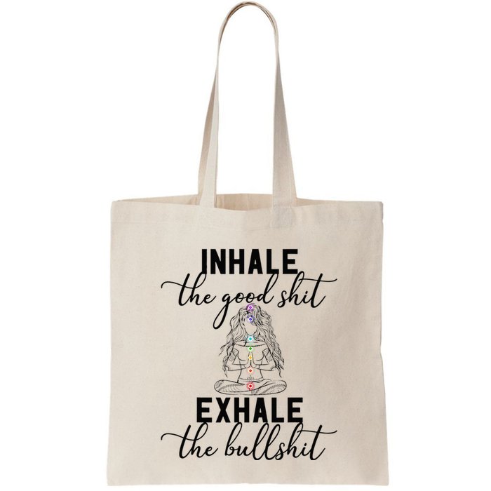 Inhale The Good Exhale The Bullshit Chakra Meditation Yoga Bag