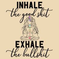 Inhale The Good Exhale The Bullshit Chakra Meditation Yoga Bag