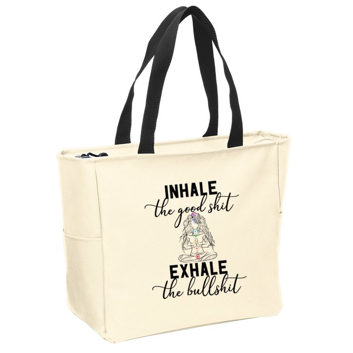 Inhale The Good Exhale The Bullshit Chakra Meditation Yoga Zip Tote Bag