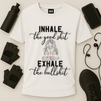 Inhale The Good Exhale The Bullshit Chakra Meditation Yoga Performance Shirt