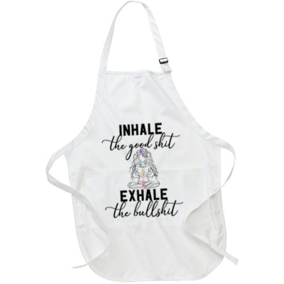 Inhale The Good Exhale The Bullshit Chakra Meditation Yoga Apron