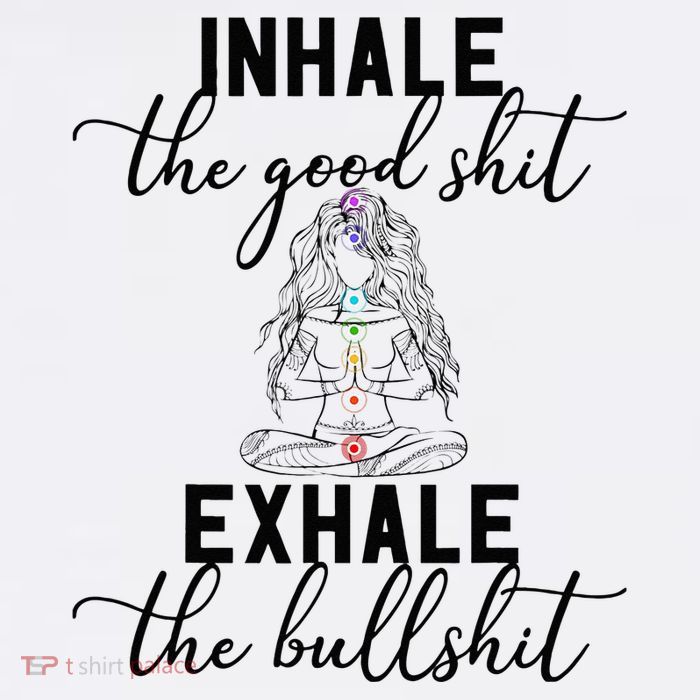 Inhale The Good Exhale The Bullshit Chakra Meditation Yoga Apron