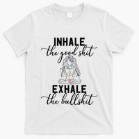 Inhale The Good Exhale The Bullshit Chakra Meditation Yoga T-Shirt