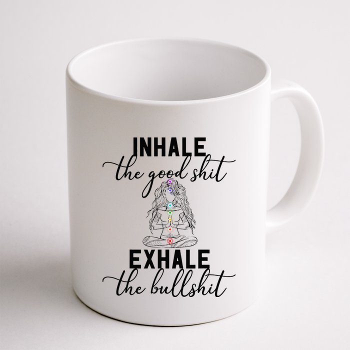 Inhale The Good Exhale The Bullshit Chakra Meditation Yoga Mug