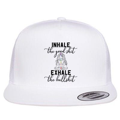 Inhale The Good Exhale The Bullshit Chakra Meditation Yoga Flatbill Hat