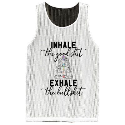 Inhale The Good Exhale The Bullshit Chakra Meditation Yoga Mesh Reversible Basketball Jersey Tank