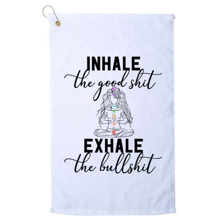 Inhale The Good Exhale The Bullshit Chakra Meditation Yoga Golf Towel