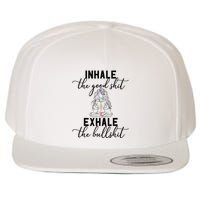 Inhale The Good Exhale The Bullshit Chakra Meditation Yoga Wool Snapback Cap