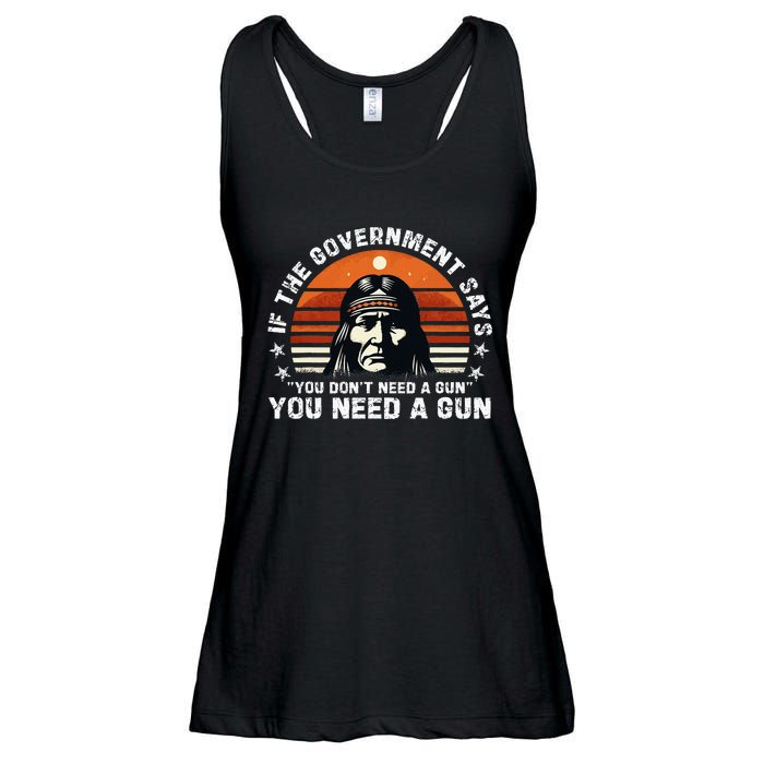 If The Government Says You DonT Need A Gun Ladies Essential Flowy Tank