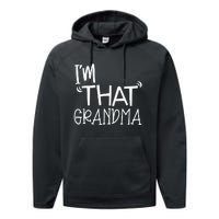 IM That Grandma Funny Best Aunt Performance Fleece Hoodie