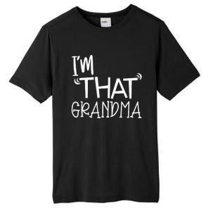 IM That Grandma Funny Best Aunt Tall Fusion ChromaSoft Performance T-Shirt