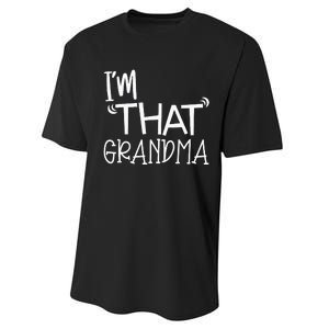 IM That Grandma Funny Best Aunt Performance Sprint T-Shirt