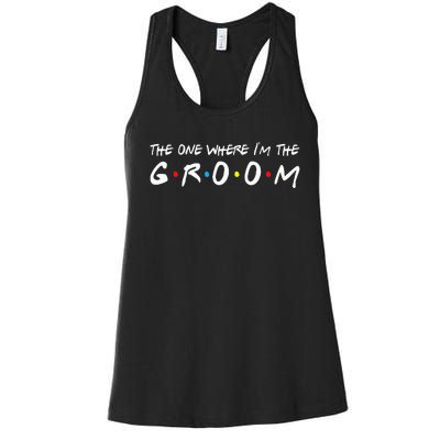 IM The Groom Bachelor Party Stag Groomsmen Getaway Wedding Women's Racerback Tank