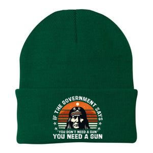 If The Government Says You DonT Need A Gun Knit Cap Winter Beanie