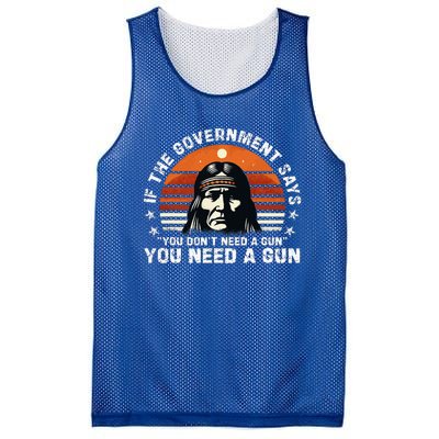 If The Government Says You DonT Need A Gun Mesh Reversible Basketball Jersey Tank