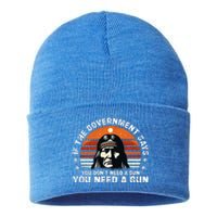 If The Government Says You DonT Need A Gun Sustainable Knit Beanie